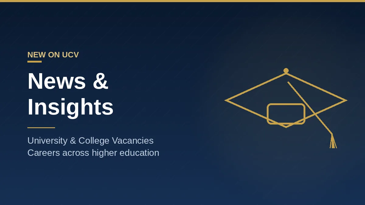 Introducing News & Insights on UCV | University Vacancies